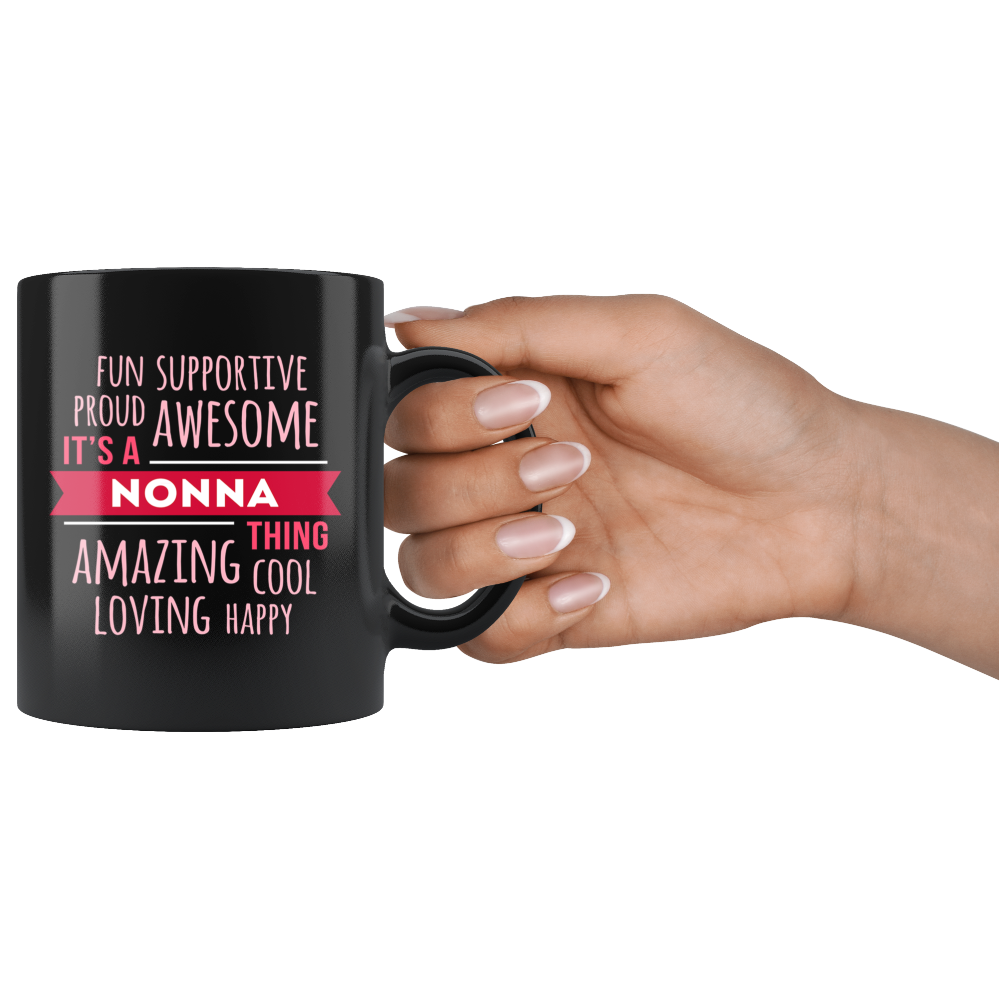 Mother's Day Gift Fun supportive proud awesome amazing cool loving happy it's a nonna thing Gift Ideas for Grandma Birthday Mug 11oz Black