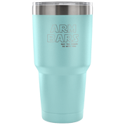 Arm bars, may the force be with you Tumbler 30oz