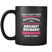 You cant buy Happiness but you can become Aircraft Mechanic