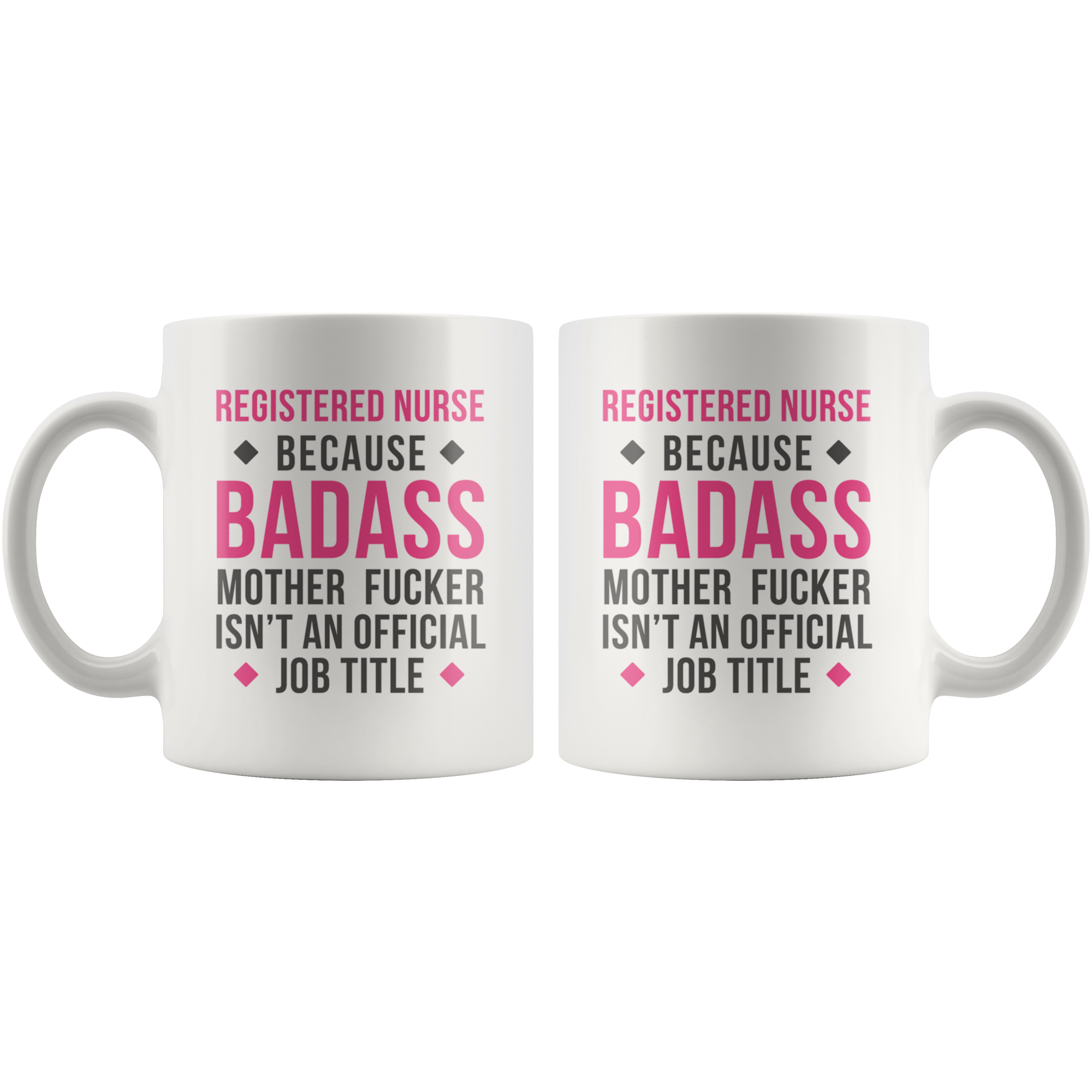 Badass registered nurse