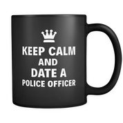 Keep Calm and Date a Police Officer