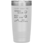 Drink beer and take naps 20oz Tumbler