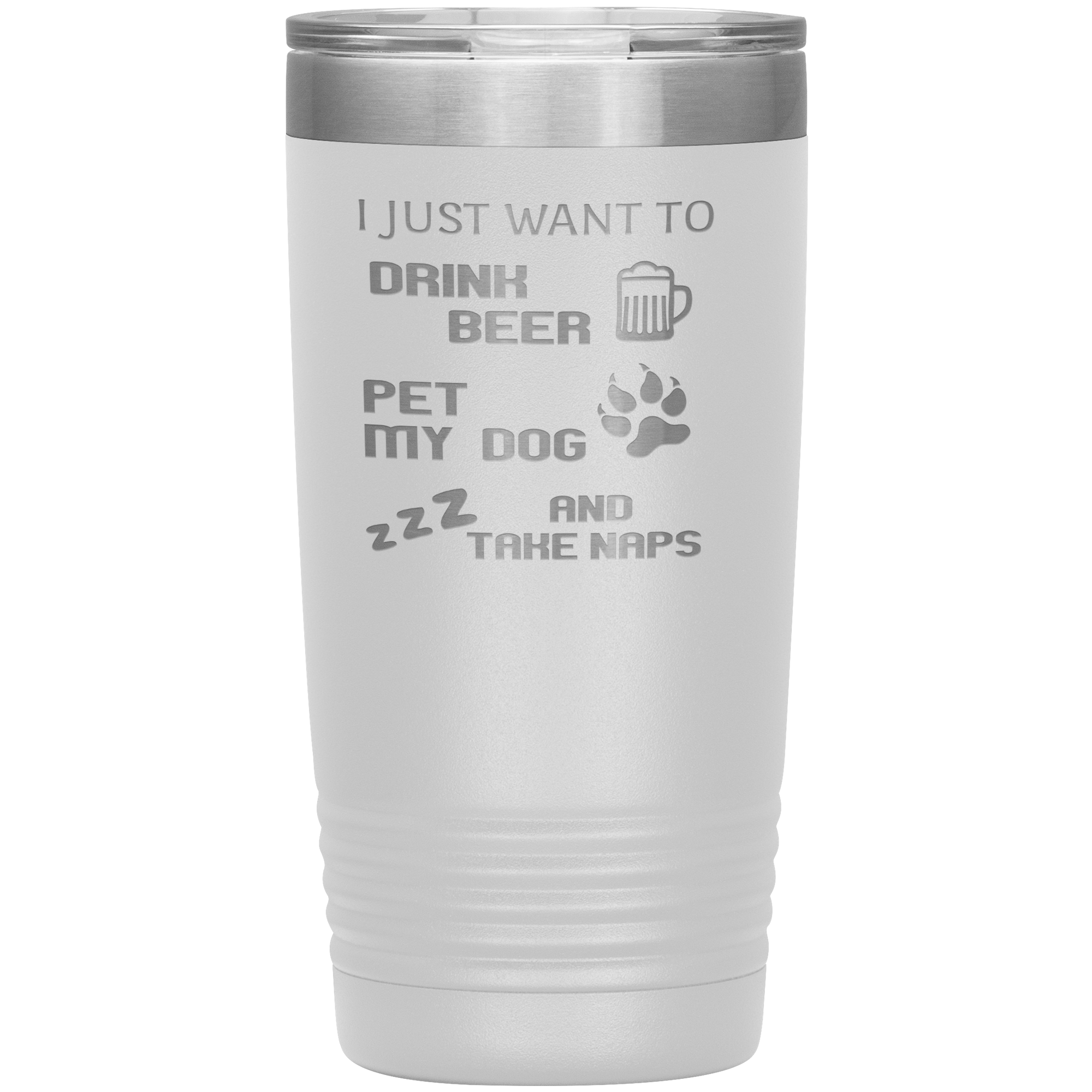 Drink beer and take naps 20oz Tumbler