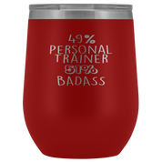 Personal Trainer Gift, 49% Personal Trainer, Badass, 12oz Tumbler, Travel mug, Coffee Tumbler, Present for Personal Trainer Colleague