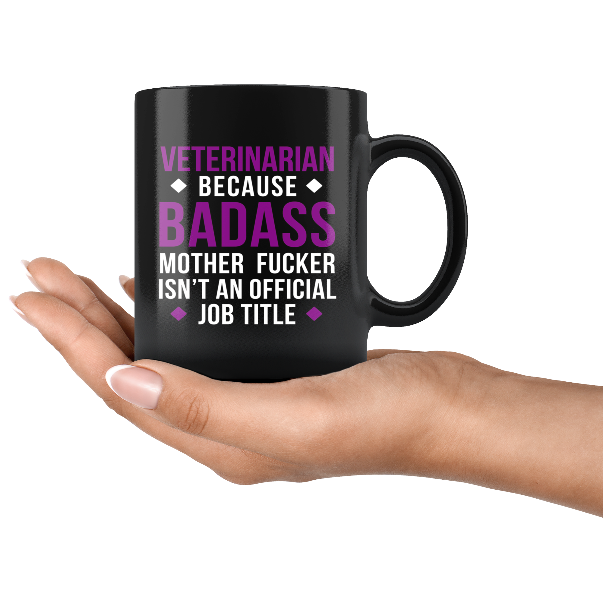 Mug Veterinarian gifts Veterinarian mug - Badass Veterinarian mug - Veterinarian coffee mug Veterinarian coffee cup (11oz) Black