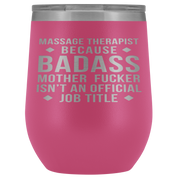 Massage Therapist Gift, Massage Therapist badass, 12oz Tumbler, Travel mug, Coffee Tumbler, Present for Massage Therapist Colleague