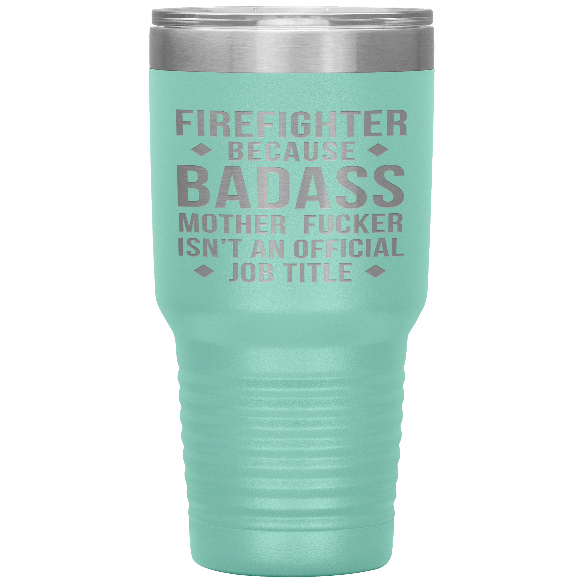 Firefighter Gift, Firefighter badass, 30oz Tumbler, Travel mug, Coffee Tumbler, Present for Firefighter Colleague
