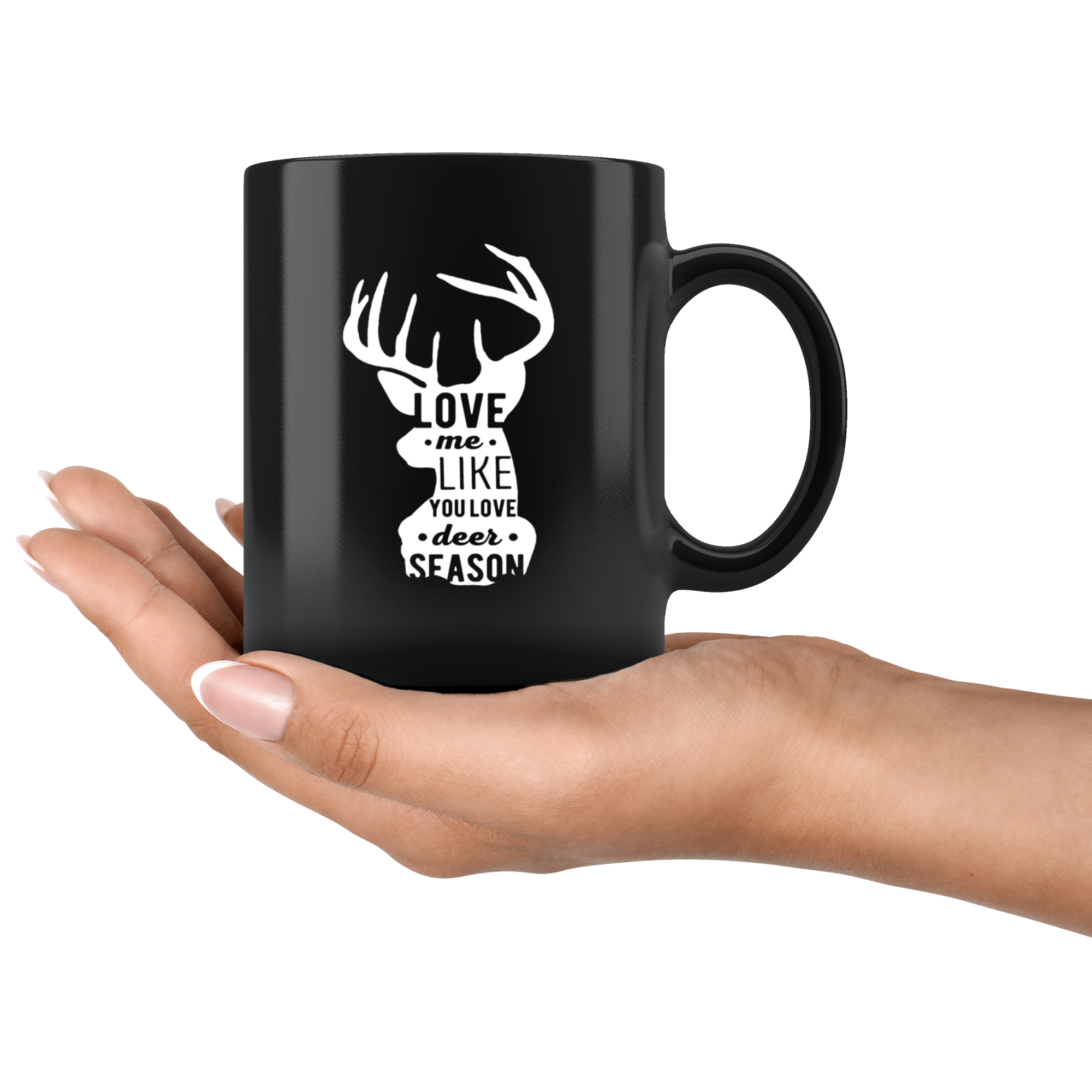 Mug Hunting Hunting Gifts - Love me like you love deer season - Hunting Mug Hunting Coffee Mug 11 Oz Black