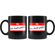 Introverts - Hi, I'm Awkward 11 oz Black Coffee Mug
