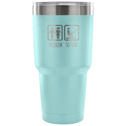 Problem solved Tumbler 30oz