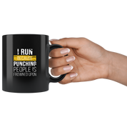 Mug Running Running Gifts - I run because punching people is frowned upon mug - Gifts Runners Running Coffee Mug Black (11oz)