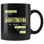 Psychiatrist Everyone relax