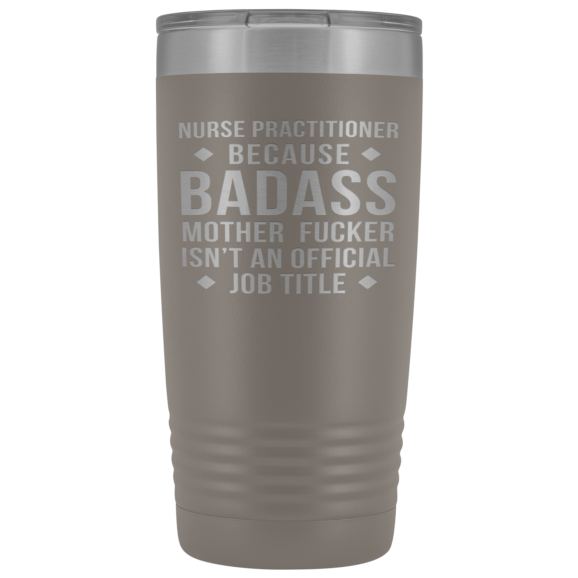 Nurse Practitioner Gift, Nurse Practitioner badass, 20oz Vacuum Tumbler, Travel mug, Coffee Tumbler, Present for Nurse Practitioner Colleague