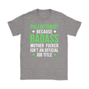 Phlebotomist because badass mother fucker isn't an official job title Gift, Woman's tee, Unisex T-shirt, V-neck, Summer Apparel