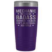 Mechanic Gift, Mechanic badass, 20oz Vacuum Tumbler, Travel mug, Coffee Tumbler, Present for Mechanic Colleague