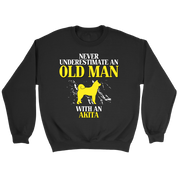 Never underestimate an old man with an Akita crewneck