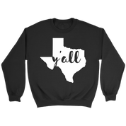 Texas Y'all Gift, Unisex Longsleeve, Hoodie, Crewneck long sleeve, Sweatshirt, Jersey