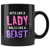 Mug Brazilian Jiu Jitsu BJJ - Acts like a lady rolls like a beast mug - BJJ Coffee Cup BJJ Coffee Mug (11oz) Black