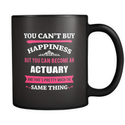 But you can become a Actuary and that's pretty much the same thing