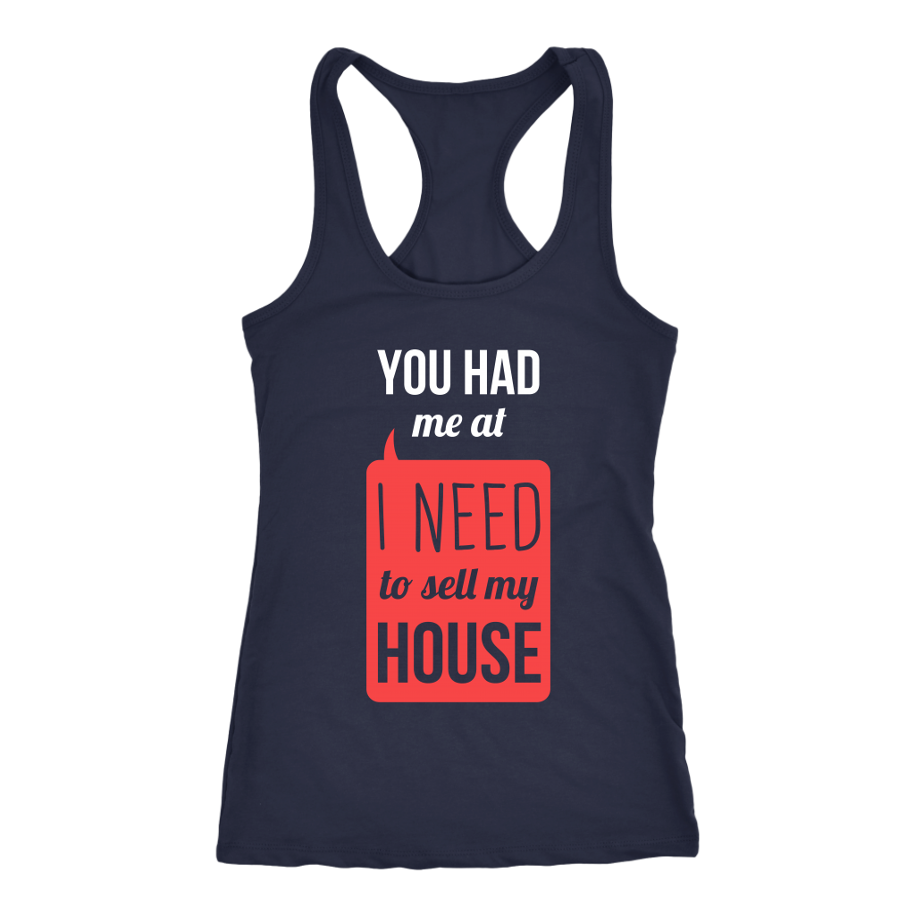 You had me at I need to sell my house
