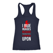 I Ride Horses