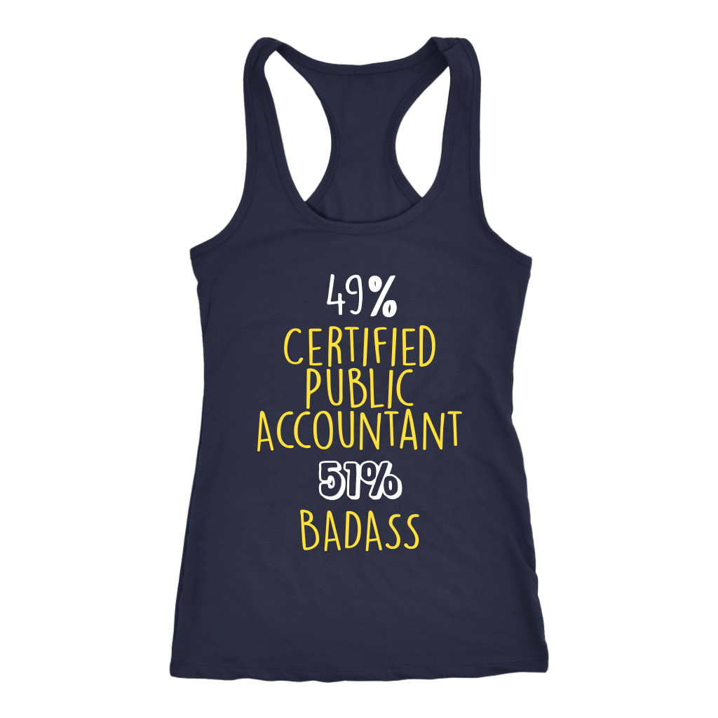 CPA Gift,49% Certified Public Accountant, Badass Woman's tank top, Racerback, Mens Tank top, Colleague gift, Profession