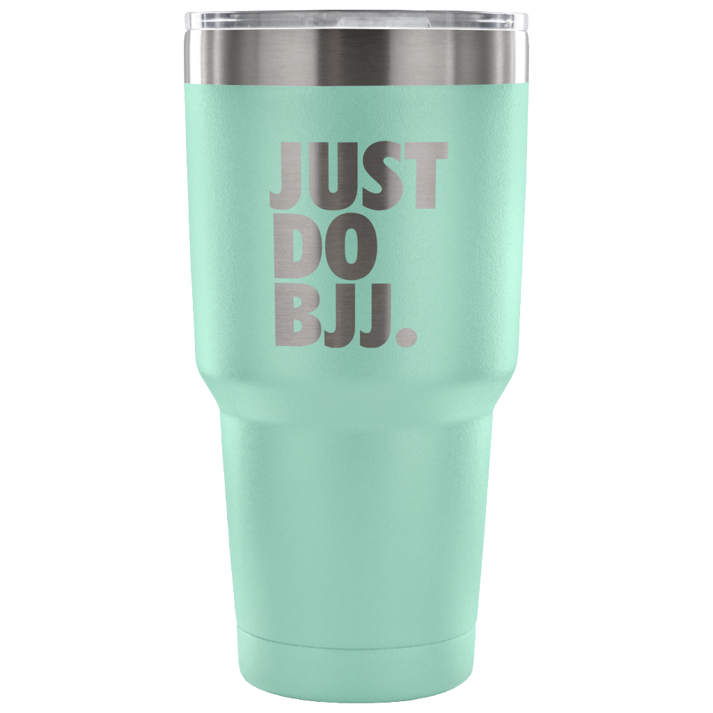 Just do BJJ Tumbler 30oz