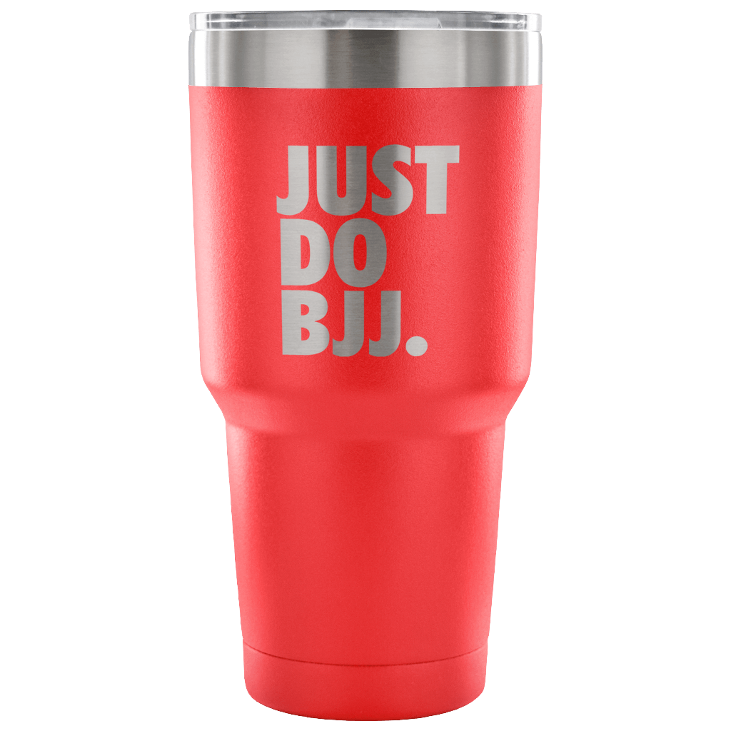 Just do BJJ Tumbler 30oz