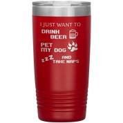Drink beer and take naps 20oz Tumbler