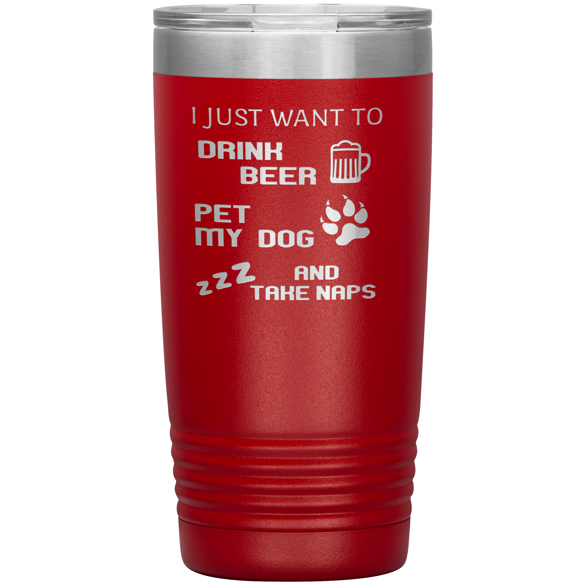Drink beer and take naps 20oz Tumbler