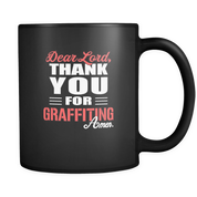Dear Lord, thank you for Graffiting Amen.