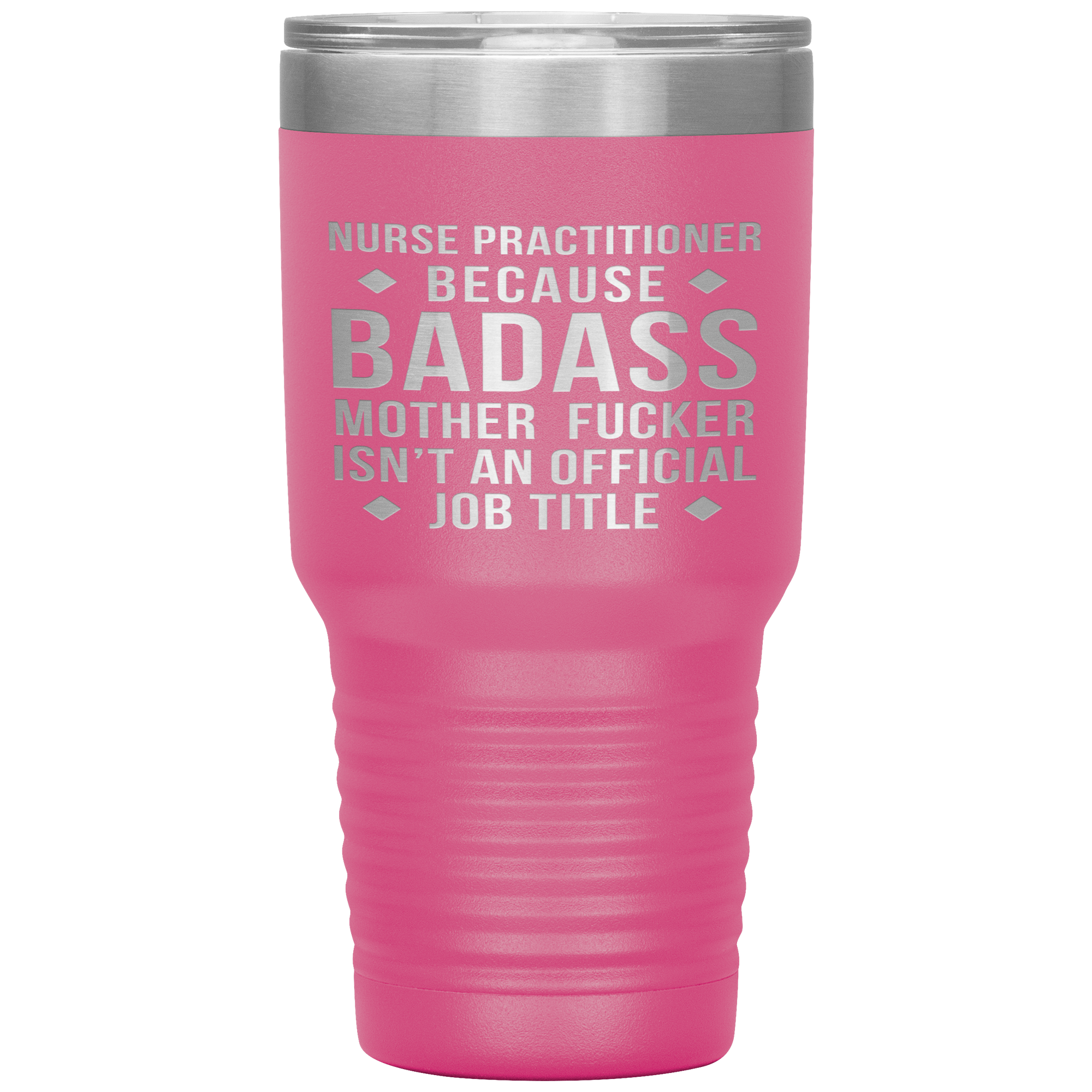 Nurse Practitioner Gift, Nurse Practitioner badass, 30oz Vacuum Tumbler, Travel mug, Coffee Tumbler, Present for Nurse Practitioner Colleague