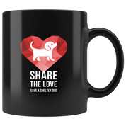 Animal Rescue mug - Animal Rescue - Share the love save a shelter dog- Animal Rescue Coffee cup Animal Rescue 11oz Black