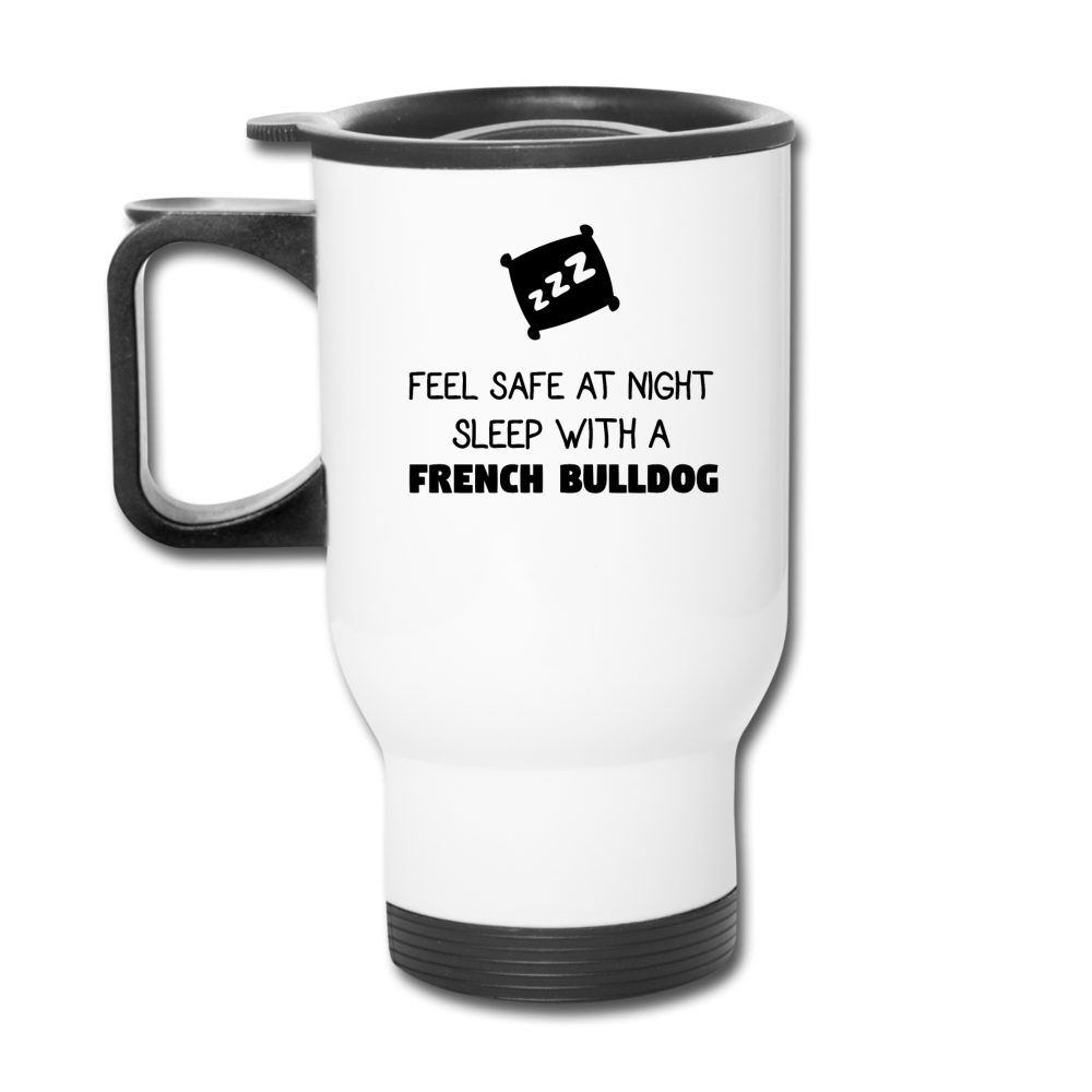 [SPOD] Feel Safe With A French Bulldog, 14oz Stainless Steel Coffee Mug, French Bulldog Gift Personalized mug - white