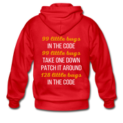 [SPOD] 99 little bugs in the code, 99 little bugs take one down patch it around, 128 little bugs in the code Unisex Zip Hoodie Programmers Gift - red
