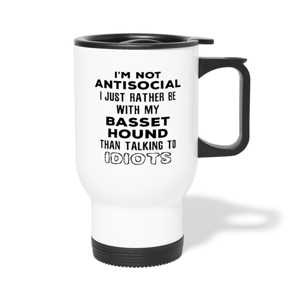 [SPOD] I'm Not Antisocial I Just Rather Be With My Basset Hound Than ..., 14oz Stainless Steel Coffee Mug, Basset Hound Gift Personalized mug - white