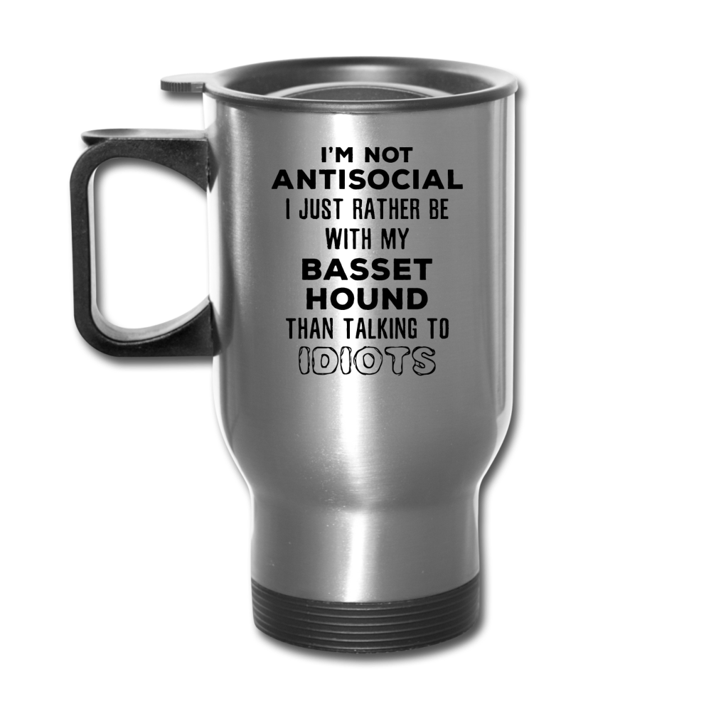 [SPOD] I'm Not Antisocial I Just Rather Be With My Basset Hound Than ..., 14oz Stainless Steel Coffee Mug, Basset Hound Gift Personalized mug - silver