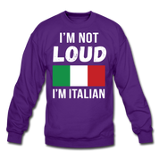 [SPOD]  Italian I'm not loud, I'm italian Gift, Crewneck - purple