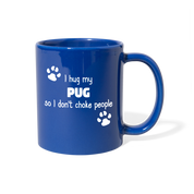 [SPOD] Pug - I Hug My Pug 11 oz Black Coffee Mug - royal blue