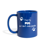 [SPOD] Pug - I Hug My Pug 11 oz Black Coffee Mug - royal blue