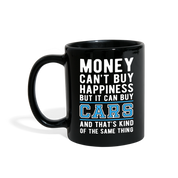 [SPOD] Funny mug - Money can't buy happiness but it can buy cars and that's kind of the same thing Mug 11oz Black - black