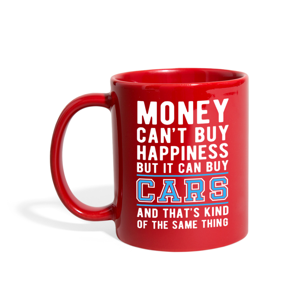 [SPOD] Funny mug - Money can't buy happiness but it can buy cars and that's kind of the same thing Mug 11oz Black - red