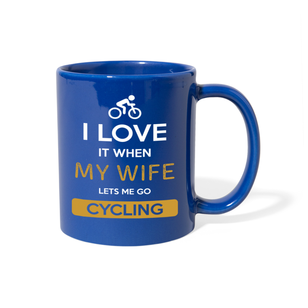 [SPOD]  Cycling I love it when my wife lets me go Cycling Gift, Christmas, Birthday Present for Cycling enthusiast Black Mug - royal blue