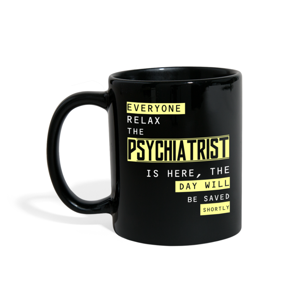 [SPOD] Psychiatrist Everyone relax Gift, Christmas, Birthday Present for Psychiatrist Black Mug 11oz - black