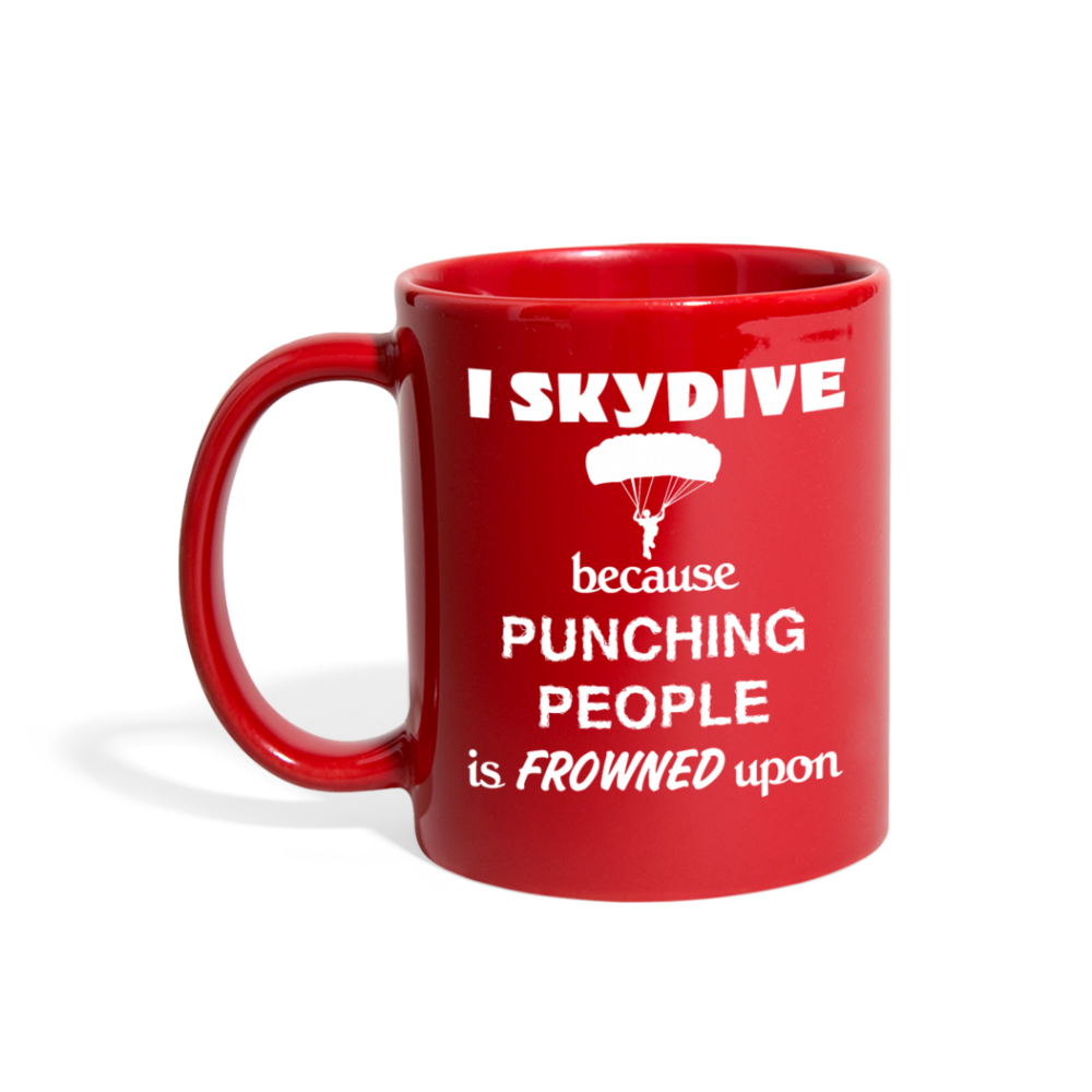 [SPOD]  Skydiving I Skydive because punching people is frowned upon Gift, Christmas, Birthday Present for Skydiving enthusiast Black Mug - red