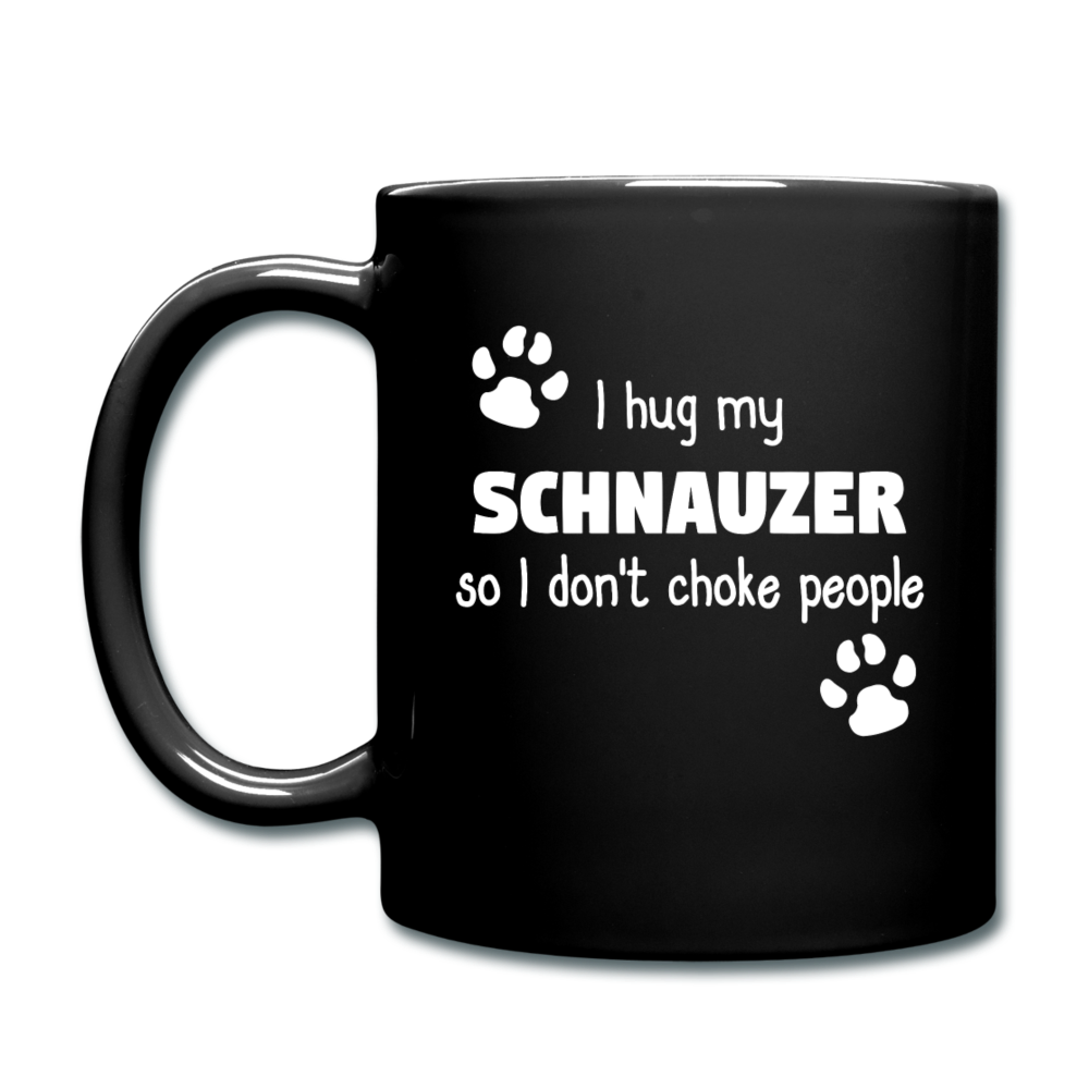 I hug my schnauzer Full Color Mug - black