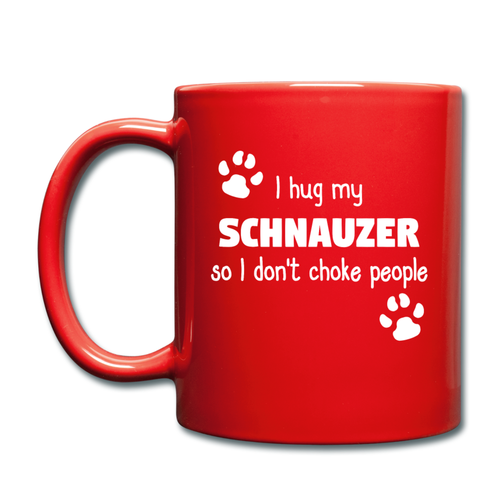 I hug my schnauzer Full Color Mug - red