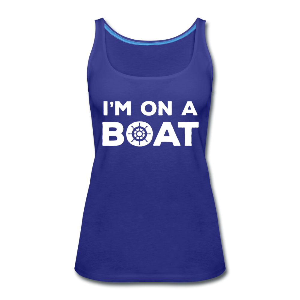 I'm on a boat Women’s Premium Tank Top - royal blue
