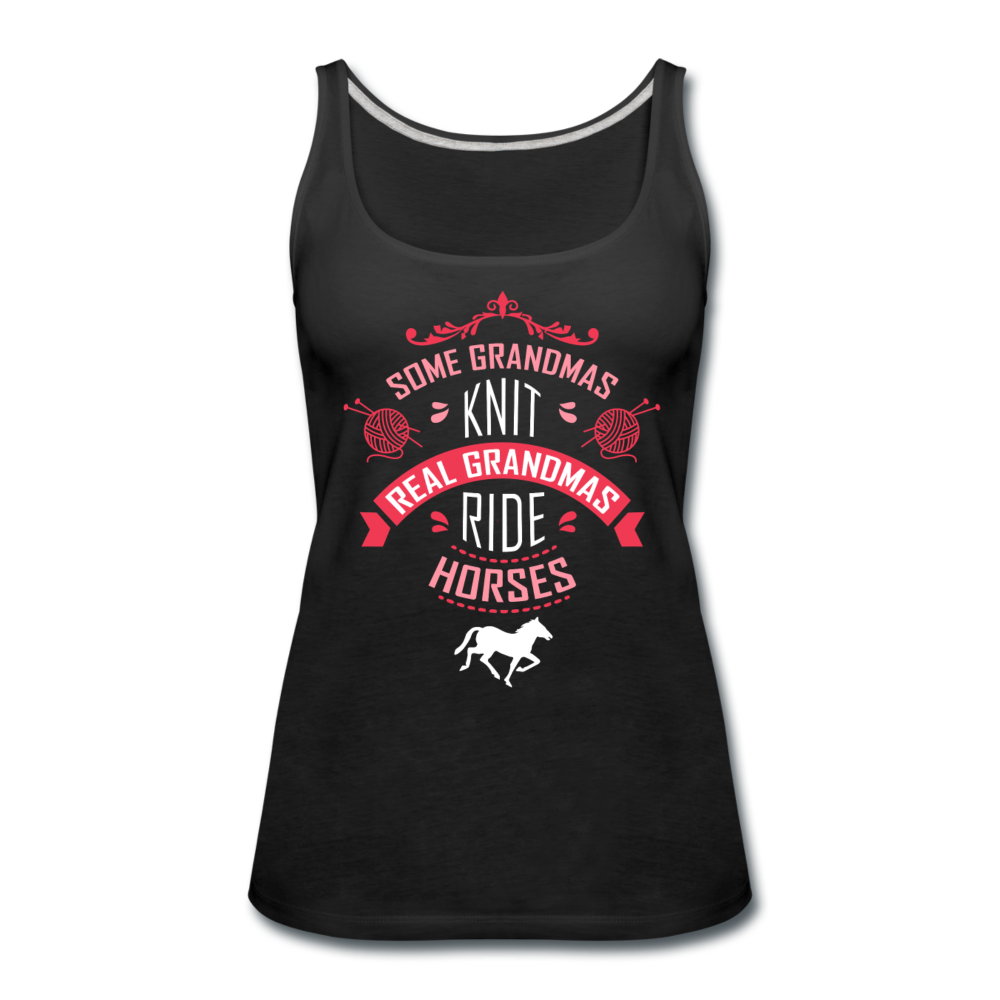 Real Grandmas ride horses Women’s Premium Tank Top - black