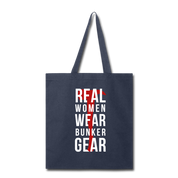 Real women wear bunker gear Tote Bag - navy